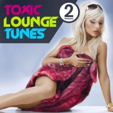 VA-Toxic.Lounge.Tunes.Vol.2.(2011)